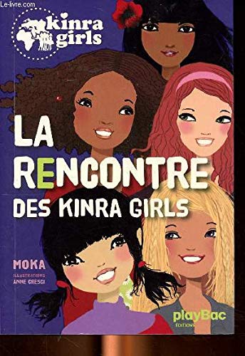 Rencontre des Kinra Girls (La)